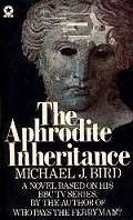 Takes you to more about Bird's novelisation of 'The Aphrodite Inheritance'