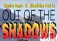 Go to the Out of the Shadows section