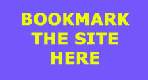 Add the website to the 'favourites' list on your PC. I update regularly so come back ...